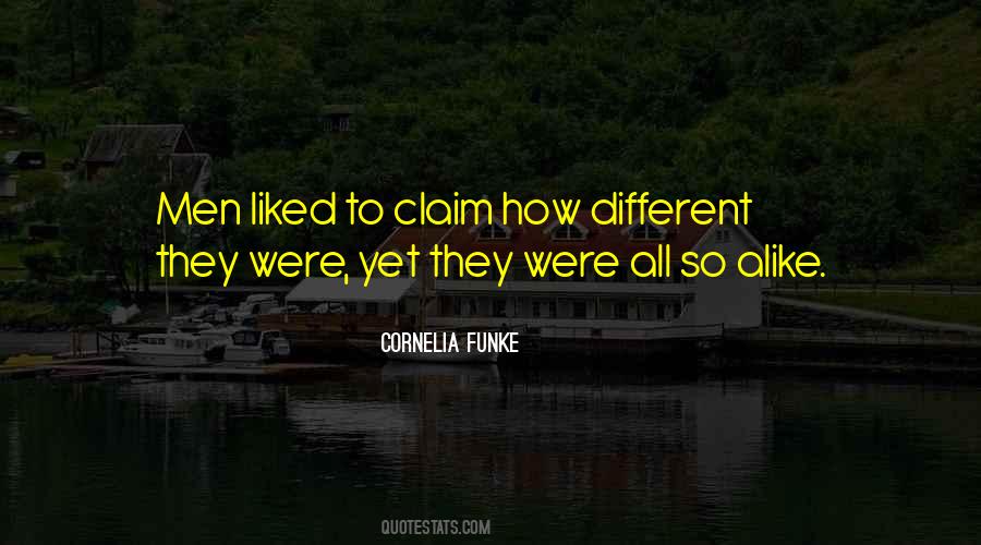 Different But Alike Quotes #88041
