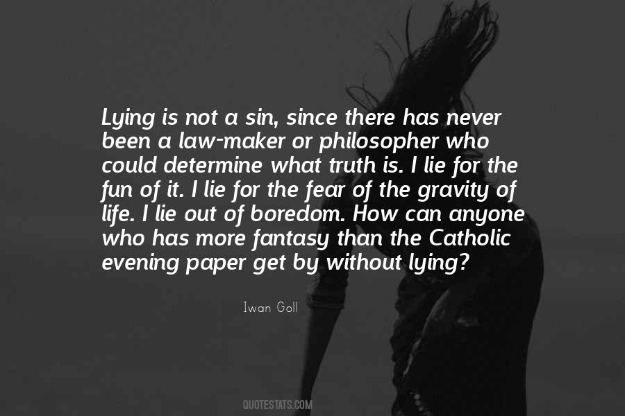 Life Is A Fantasy Quotes #1377372