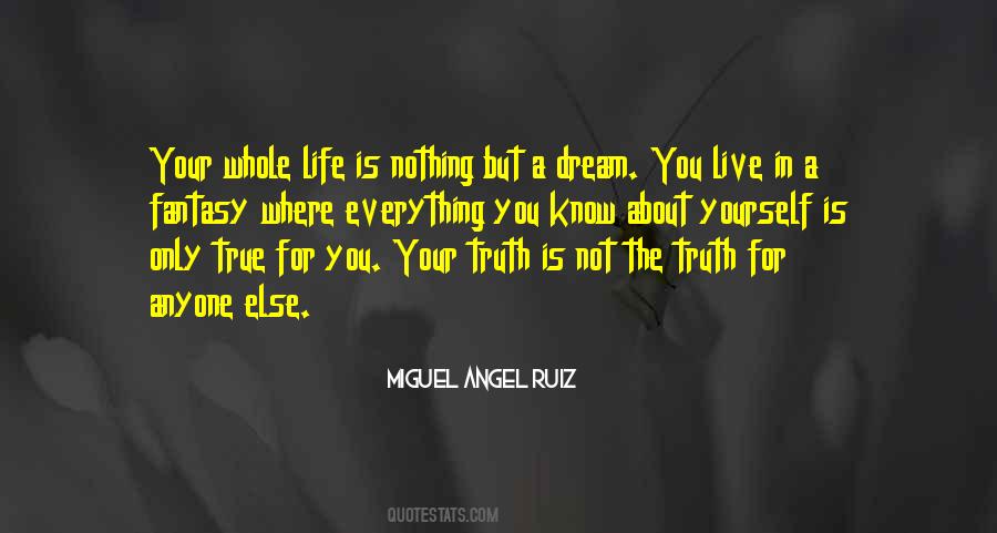 Life Is A Fantasy Quotes #1427305