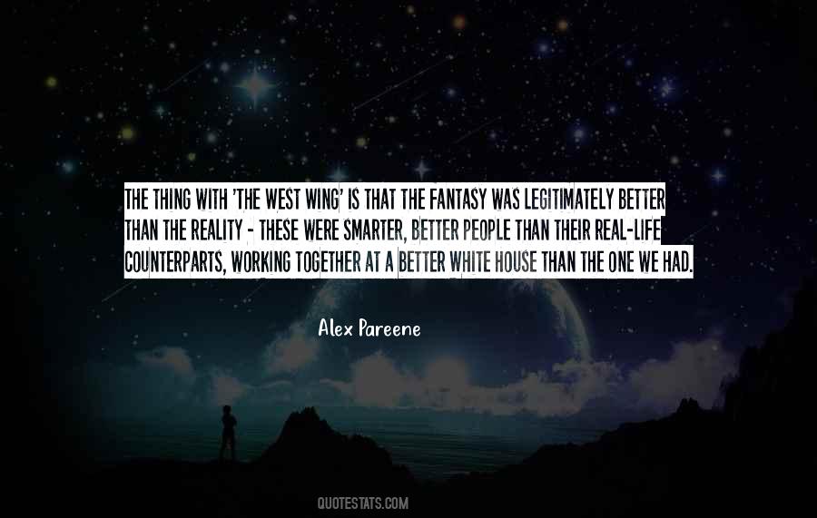Life Is A Fantasy Quotes #1608748