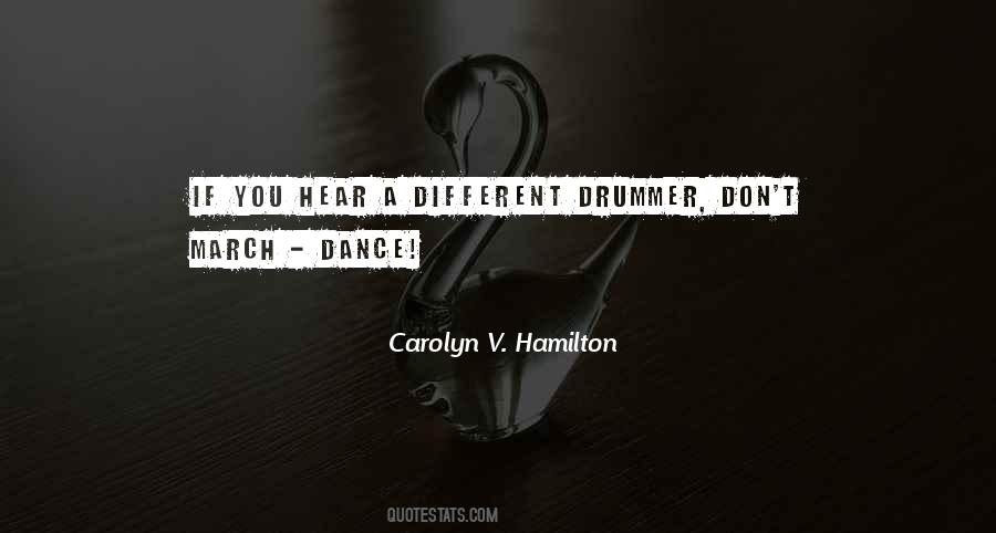 Different Drummer Quotes #1041001