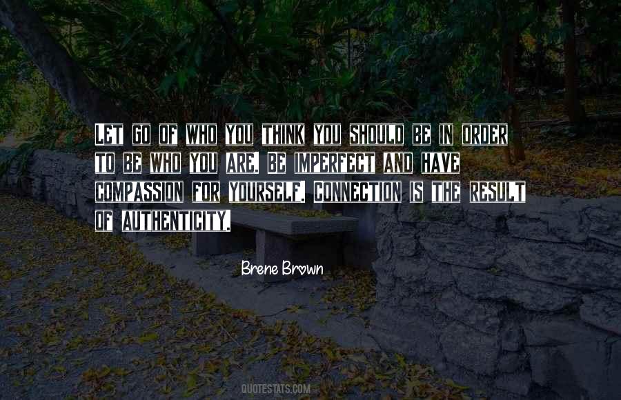 Have Compassion For Yourself Quotes #1505866