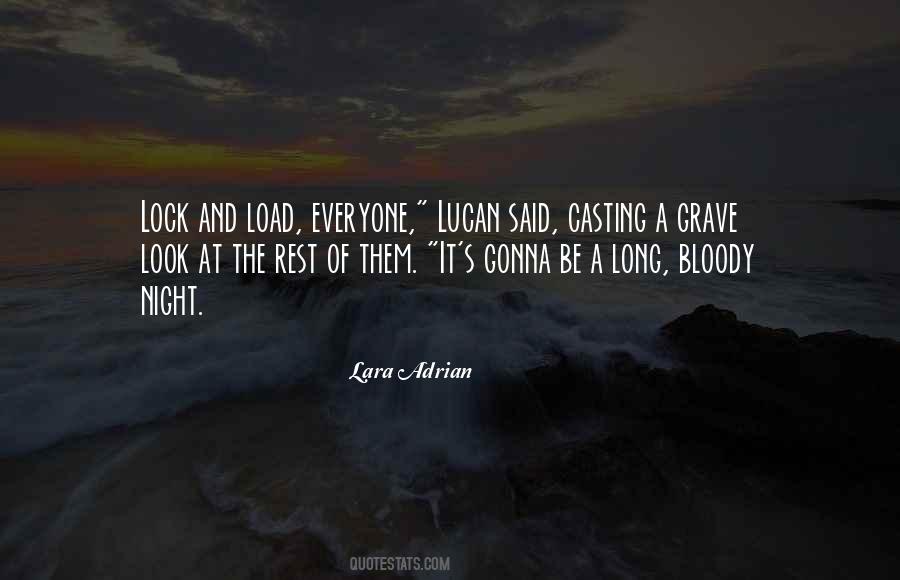 Its Gonna Be A Long Night Quotes #1612343 Its Gonna Be A Long Night Quotes #1612343