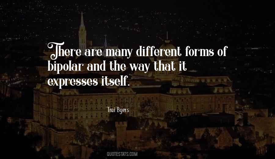 Different Forms Quotes #1231135