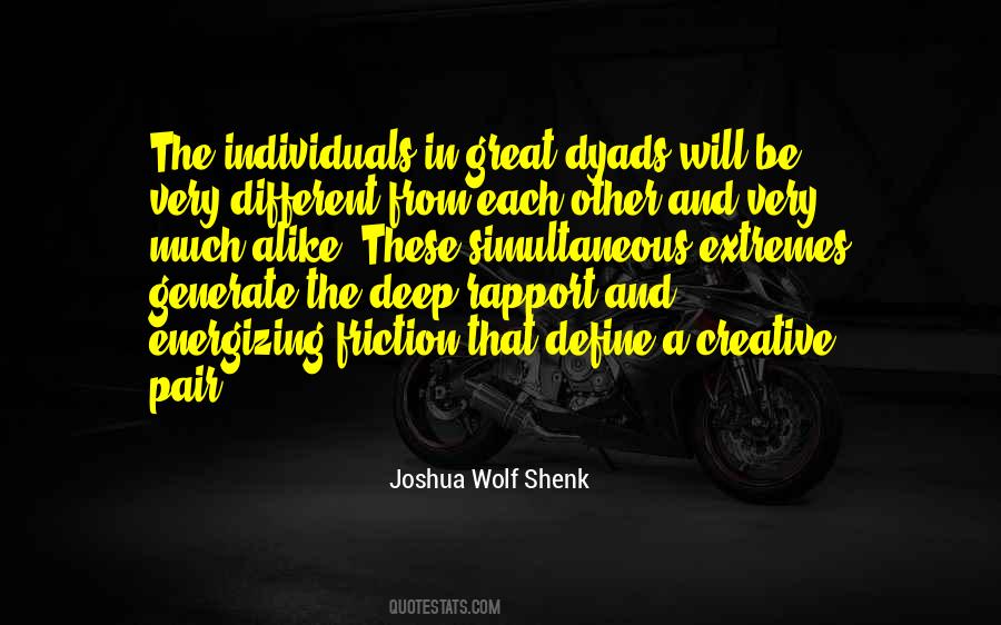 Different Individuals Quotes #1335175