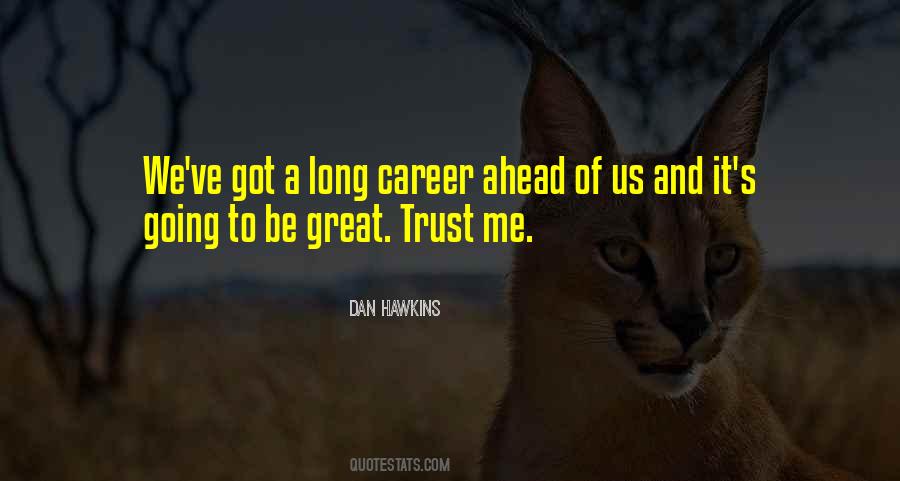 Great Trust Quotes #1226203