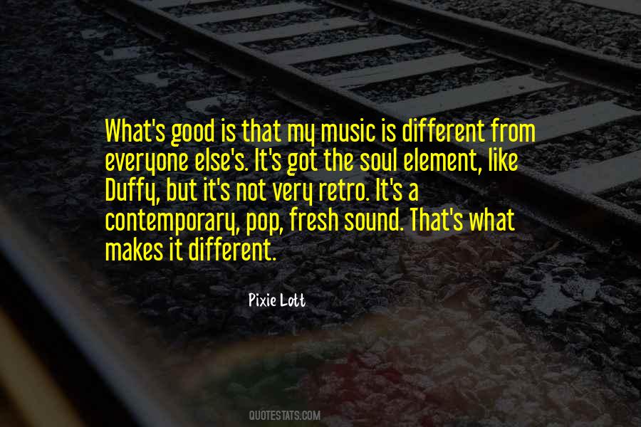 Different Is Good Quotes #410528