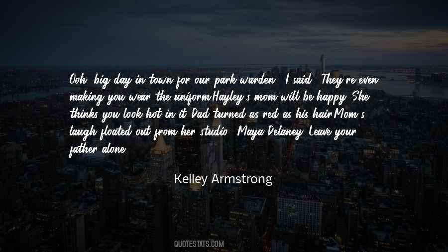 Not Making Someone Happy Quotes #791417