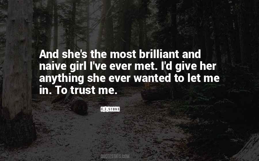 Cant Trust A Girl Quotes #284394