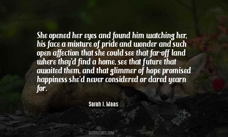 Best Happiness In Your Eyes Quotes #1445094