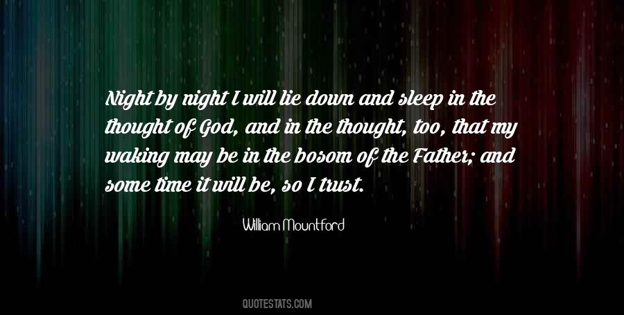 I May Be Some Time Quotes #1089526