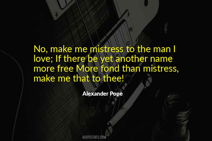 To The Man I Love Quotes #1580392