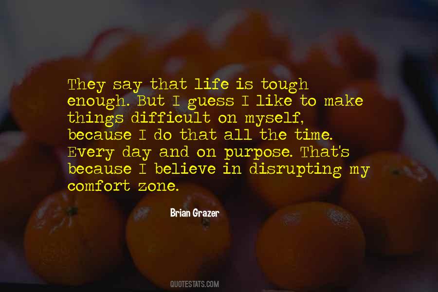 Make Life Less Difficult For Each Other Quotes #427422
