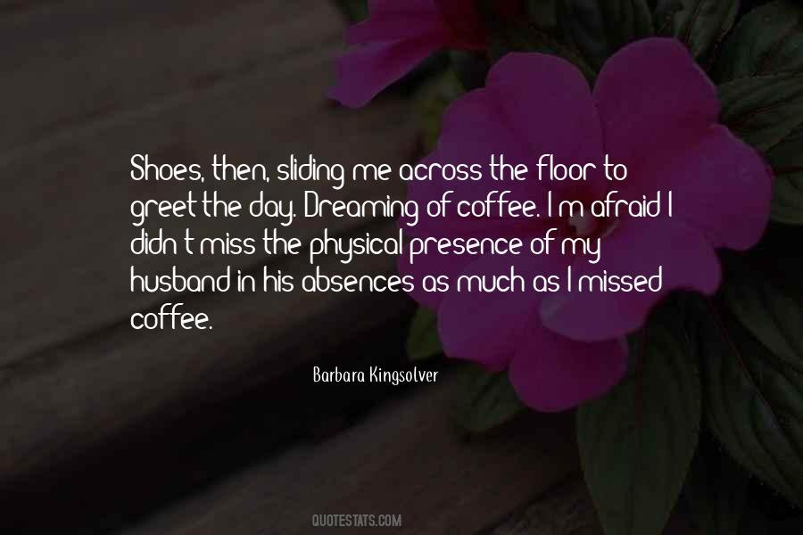 A Day In My Shoes Quotes #611903