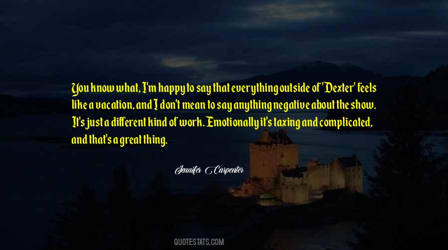 Different Kind Of Quotes #1762456