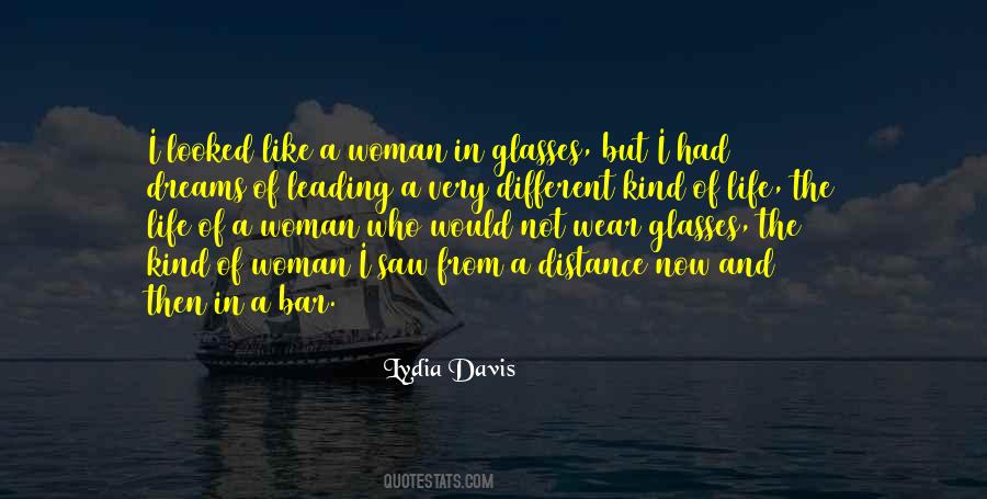 Different Kind Of Woman Quotes #1871091