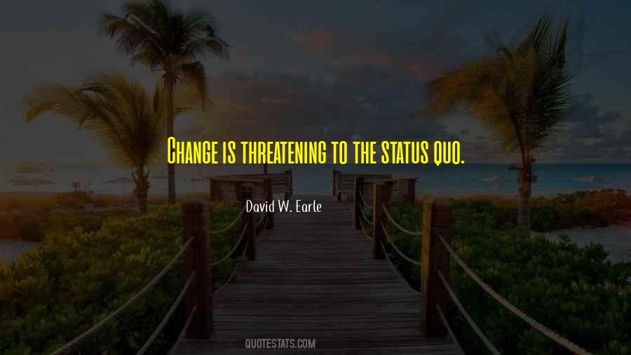 Status Quo Change Quotes #1756874
