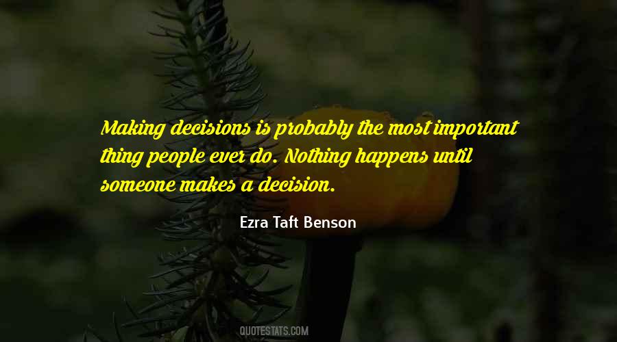 Quotes About Making Important Decisions #111712