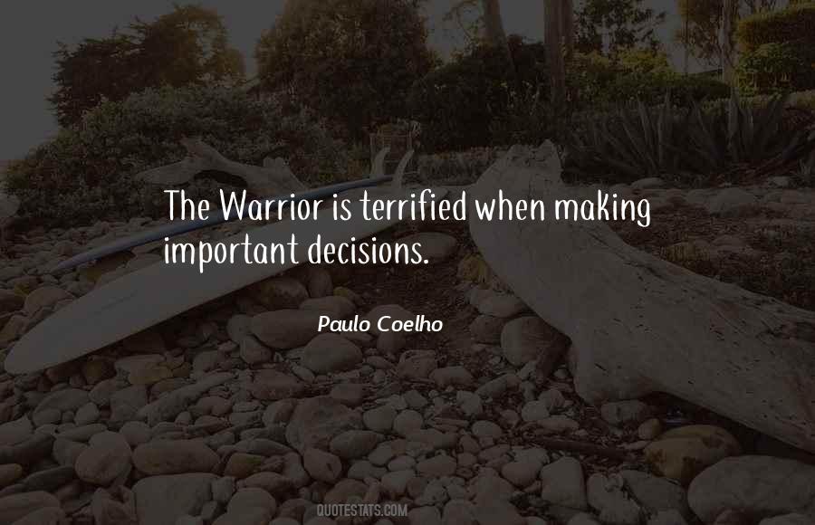 Quotes About Making Important Decisions #1529971