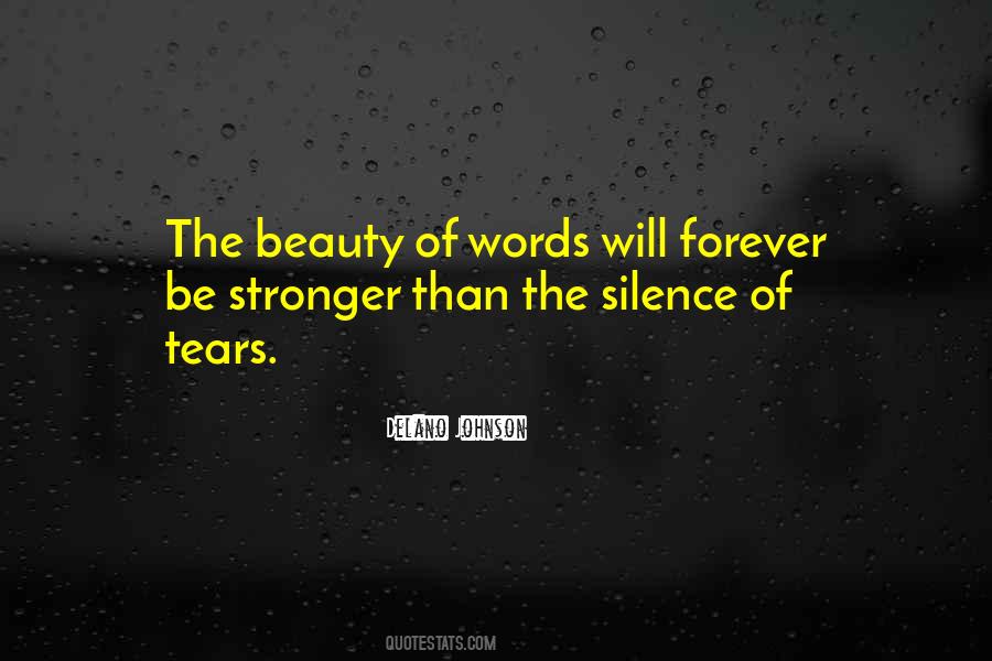 Silence Is Stronger Than Words Quotes #899449