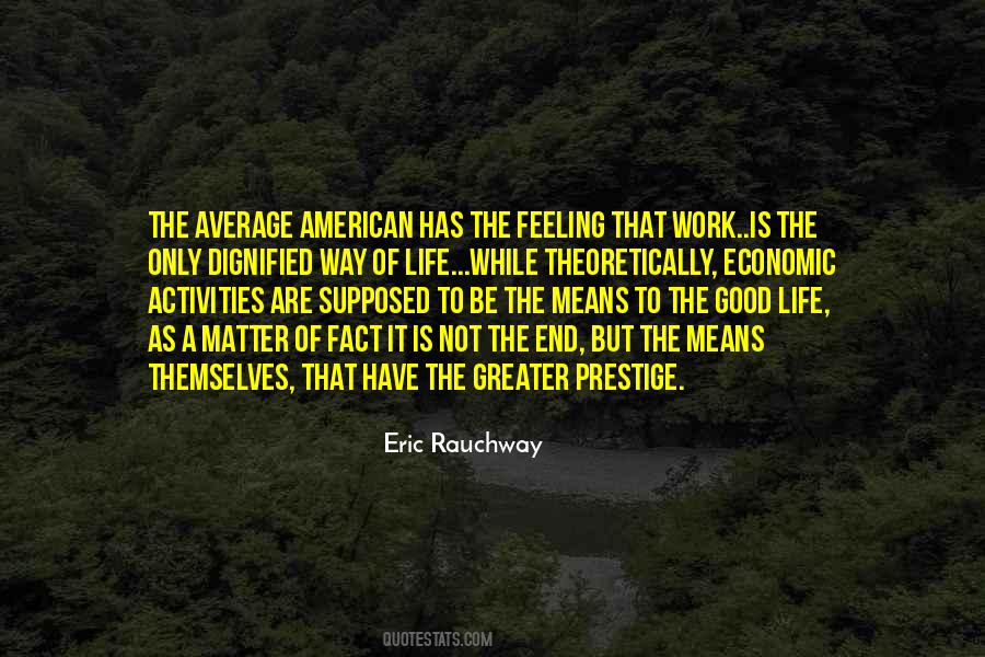 Economic Good Quotes #1086024