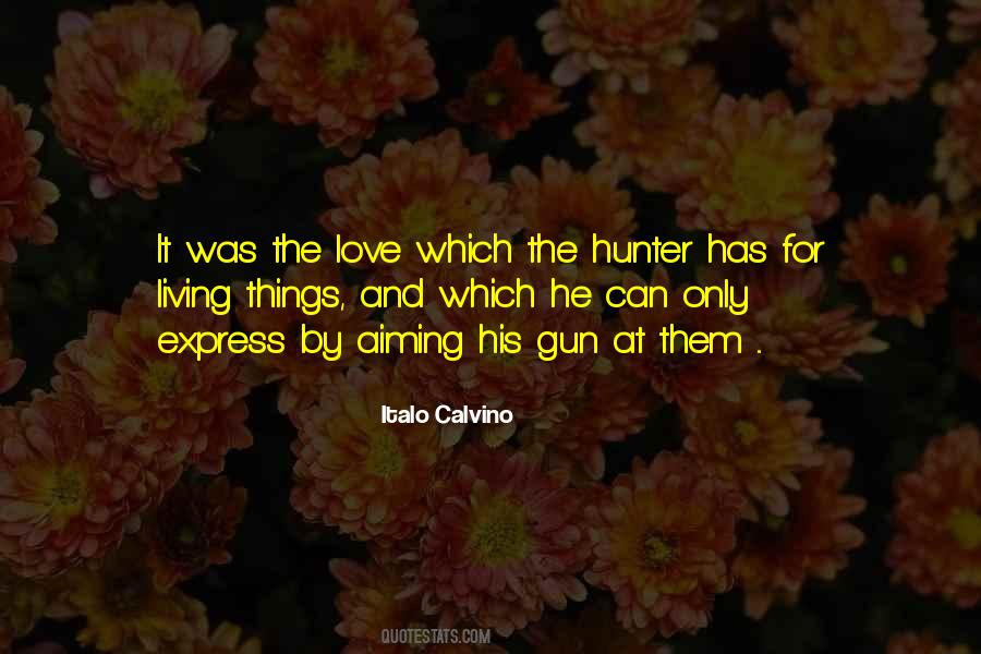 Hunter Love Quotes #251933