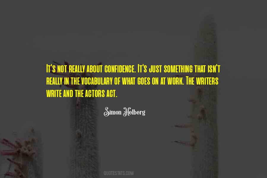Work Confidence Quotes #1134467