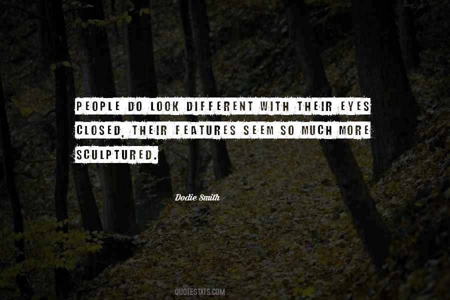 Different Look Quotes #22265