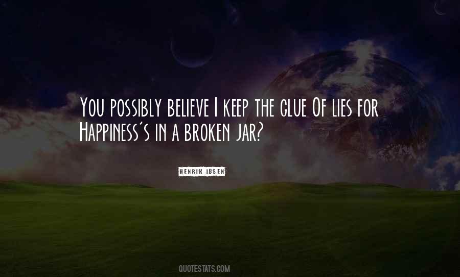 Believe In Happiness Quotes #144843