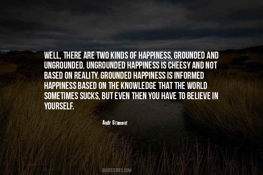 Believe In Happiness Quotes #484311