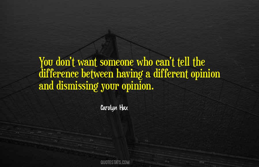 Different Opinion Quotes #26531