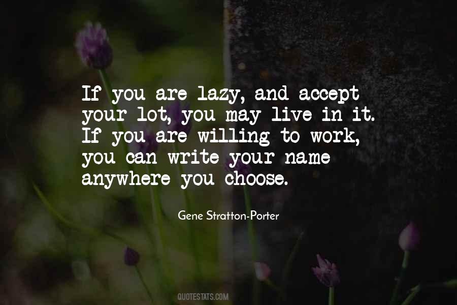 If You Are Lazy Quotes #856489