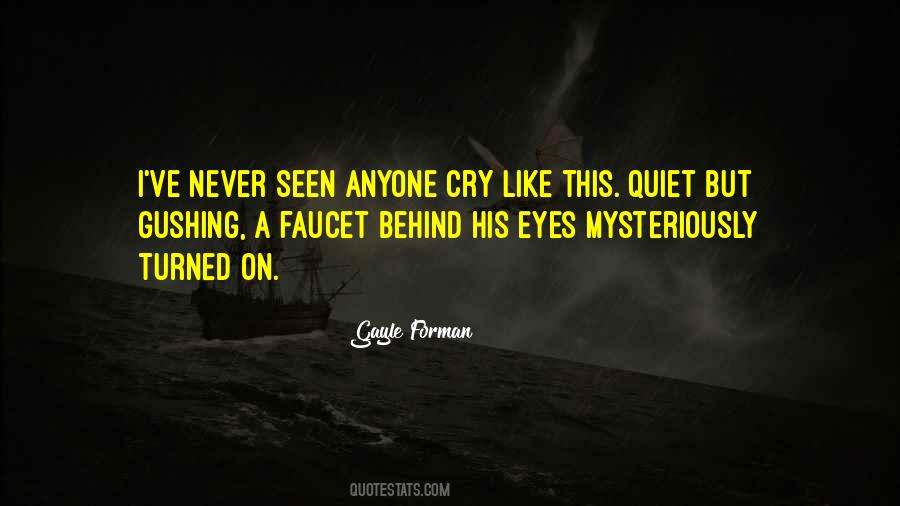 Cry Eyes Quotes #1232830