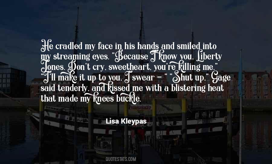 Cry Eyes Quotes #1415689