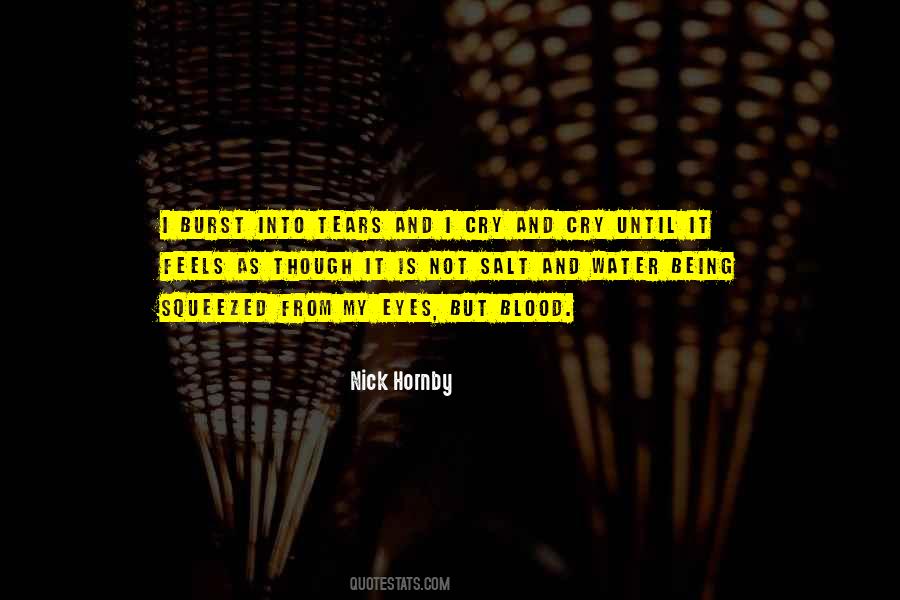 Cry Eyes Quotes #1777790