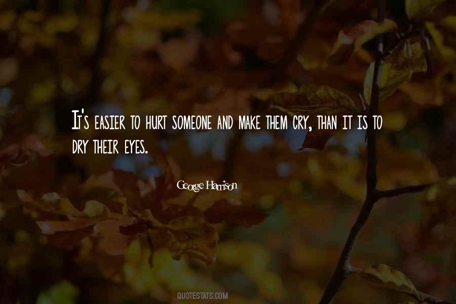 Cry Eyes Quotes #223725