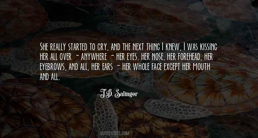 Cry Eyes Quotes #708227