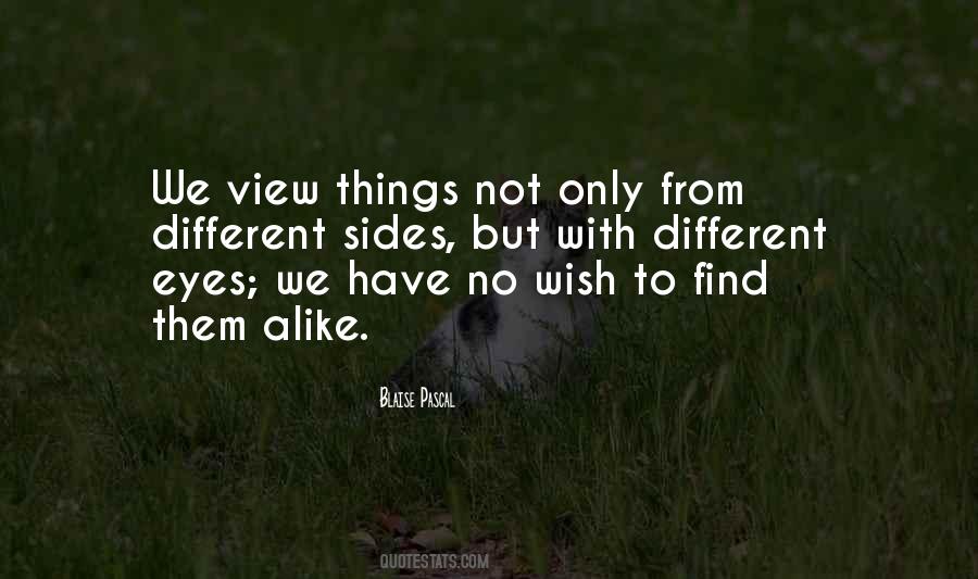 Different Sides Quotes #1079437