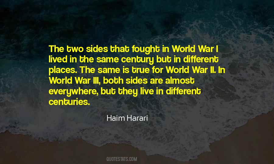 Different Sides Quotes #1081458