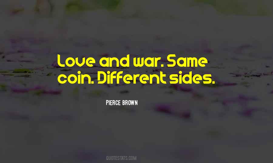 Different Sides Quotes #1453988