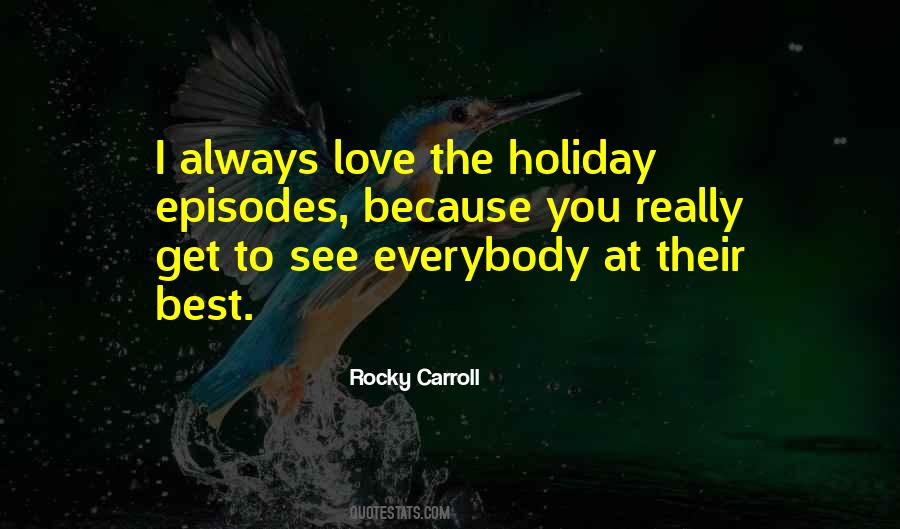 Love Holiday Quotes #388926