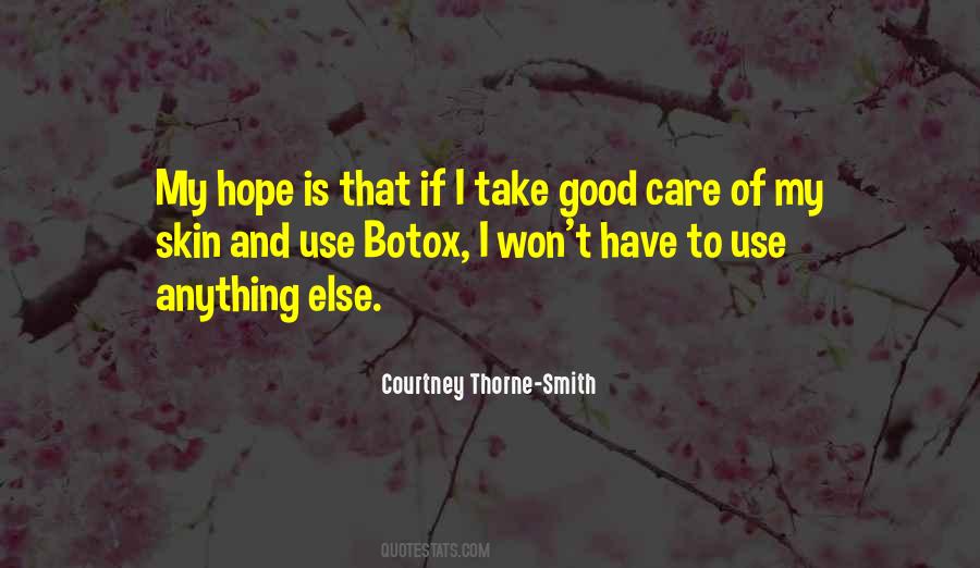Take Care Of Your Skin Quotes #506421