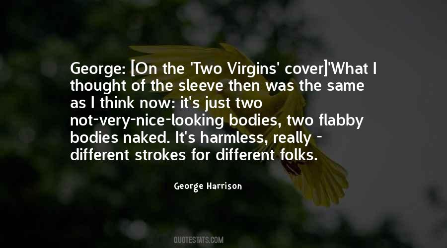 Different Strokes Quotes #1020371