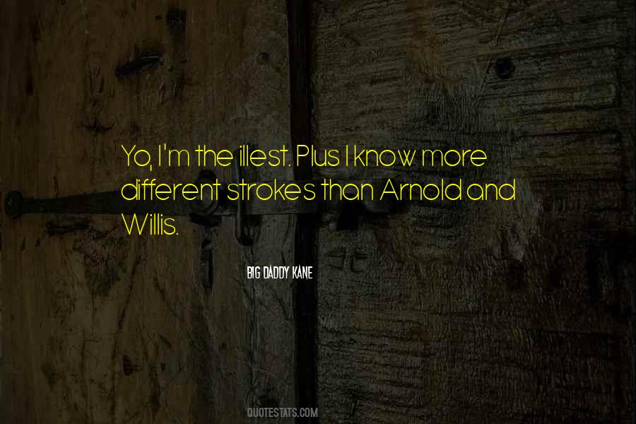 Different Strokes Quotes #1697780