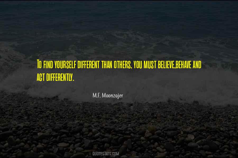 Different Than Others Quotes #1689867