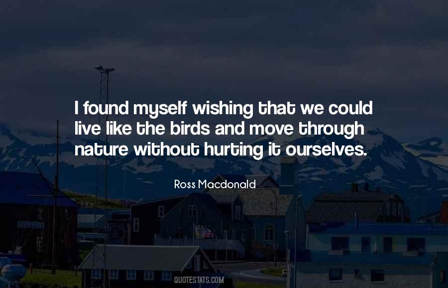 I Like Nature Quotes #1390625