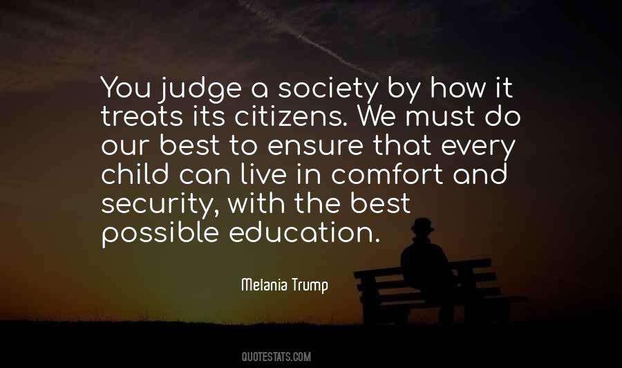 Society Will Judge You Quotes #809029