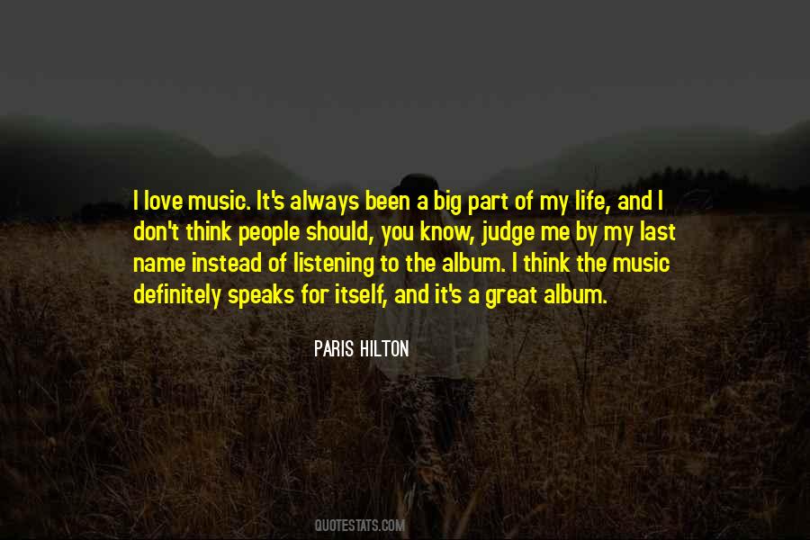 Love Listening To Music Quotes #1816086