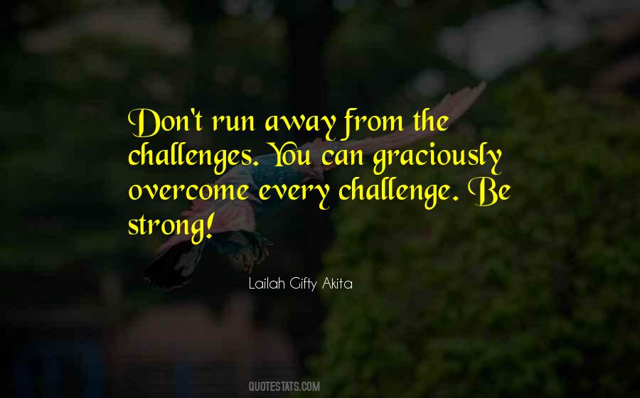 Challenges Positive Quotes #1442550