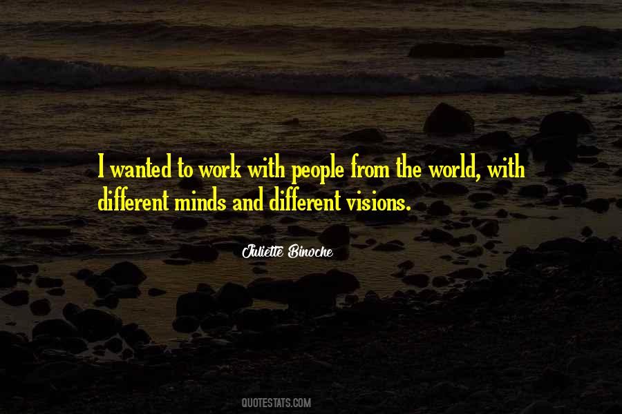 Different Visions Quotes #457580